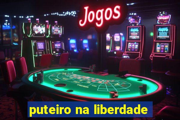 puteiro na liberdade